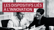 Les dispositifs liés à l’innovation